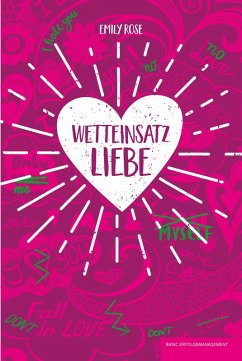 Wetteinsatz Liebe (eBook, PDF) - Rose, Emily