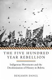 The Five Hundred Year Rebellion (eBook, ePUB)