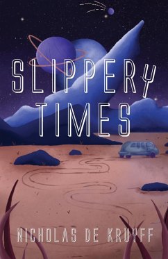 Slippery Times (eBook, ePUB) - de Kruyff, Nicholas