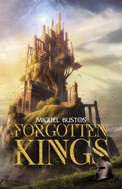 Forgotten Kings (eBook, ePUB) - Miguel Bustos