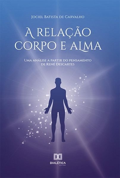 A relação corpo e alma (eBook, ePUB)