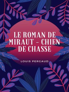Le Roman de Miraut (eBook, ePUB)