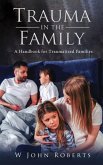 TRAUMA IN THE FAMILY (eBook, ePUB)
