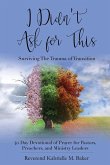 I Didn't Ask For This Devotional (eBook, ePUB)
