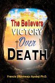 Believers Victory Over Death (eBook, ePUB)