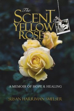 Cover The Scent of Yellow Roses (eBook, ePUB)