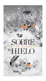 Sobre hielo (eBook, ePUB) Sobre hielo (eBook, ePUB)