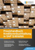 Praxishandbuch Kreditorenbuchhaltung in SAP S/4HANA (eBook, ePUB)