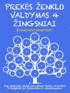 PREKĖS ŽENKLO VALDYMAS 4 ŽINGSNIAI. Kaip valdyti prekės ženklo rinkodarą, kad pasiektumėte puikių rezultatų (eBook, ePUB) - Calicchio, Stefano