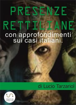 Presenze rettiliane (eBook, ePUB) - Tarzariol, Lucio