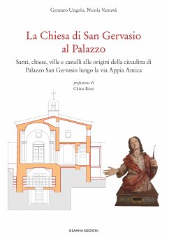 La Chiesa di San Gervasio al Palazzo (eBook, PDF) - Ungolo, Gennaro; Varnavà, Nicola