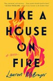 Like a House on Fire (eBook, ePUB) Like a House on Fire (eBook, ePUB)