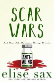 Scar Wars (Matchmaker Marriage Mysteries, #3) (eBook, ePUB)