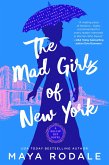 The Mad Girls of New York (eBook, ePUB)