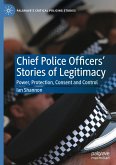Chief Police Officers¿ Stories of Legitimacy