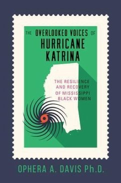 The Overlooked Voices of Hurricane Katrina (eBook, ePUB)