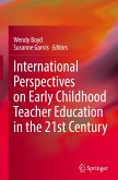 International Perspectives on Early Childhood Teacher Education in the 21st Century