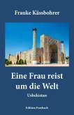 Eine Frau reist um die Welt