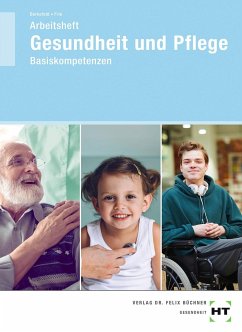 Arbeitsheft Gesundheit und Pflege - Frie, Georg;Berkefeld, Thorsten