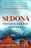Sedona, Psychic Energy Vortexes (eBook, ePUB) Sedona, Psychic Energy Vortexes (eBook, ePUB)