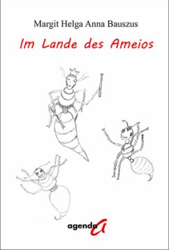 Im Lande des Ameios - Bauszus, Margit Helga Anna