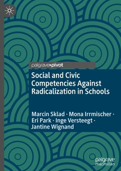 Social and Civic Competencies Against Radicalization in Schools - Sklad, Marcin;Irrmischer, Mona;Park, Eri