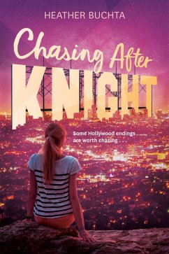 Chasing After Knight (eBook, ePUB) - Buchta, Heather