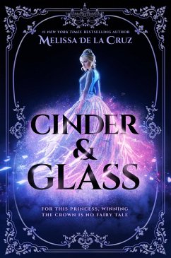 Cinder & Glass (eBook, ePUB) - de la Cruz, Melissa