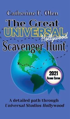 The Great Universal Studios Hollywood Scavenger Hunt Second Edition (eBook, ePUB) - Olen, Catherine