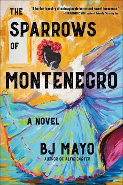 The Sparrows of Montenegro (eBook, ePUB) - Mayo, Bj