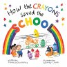 How the Crayons Saved the School... - Bild 1