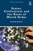 States, Civilisations and the Reset of World Order (eBook, ePUB)
