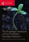 The Routledge Handbook of Post-Prohibition Cannabis Research (eBook, PDF)
