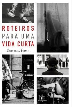 Roteiros para uma vida curta (eBook, ePUB) - Judar, Cristina