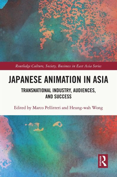 Japanese Animation in Asia (eBook, PDF) Japanese Animation in Asia (eBook, PDF)