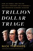 Trillion Dollar Triage (eBook, ePUB)
