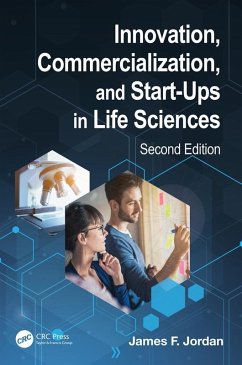 Innovation, Commercialization, and Start-Ups in Life Sciences (eBook, PDF) - Jordan, James F.