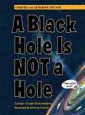 A Black Hole is Not a Hole (eBook, ePUB)