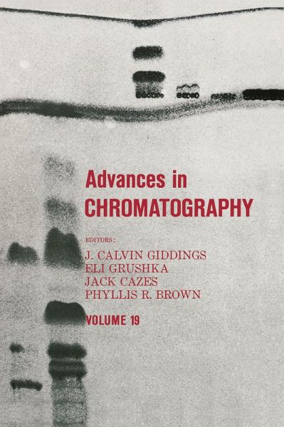 Advances in Chromatography (eBook, PDF) Advances in Chromatography (eBook, PDF)