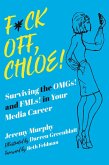 F*ck Off, Chloe! (eBook, ePUB)
