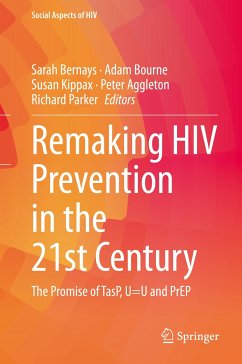 Remaking HIV Prevention in the 21st Century (eBook, PDF)