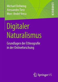 Digitaler Naturalismus (eBook, PDF) - Dellwing, Michael; Tietz, Alessandro; Vreca, Marc-André