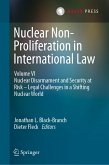 Nuclear Non-Proliferation in International Law - Volume VI (eBook, PDF)