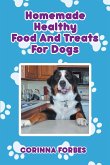 Homemade Healthy Food and Treats for Dogs (eBook, ePUB)