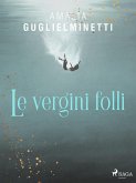 Le vergini folli (eBook, ePUB)