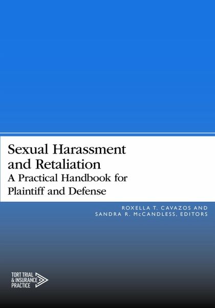 Sexual Harassment and Retaliation (eBook, ePUB) Sexual Harassment and Retaliation (eBook, ePUB)