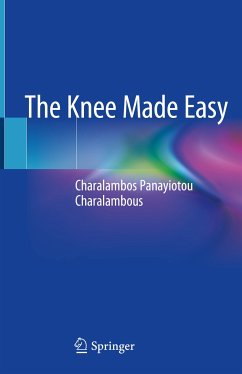 The Knee Made Easy (eBook, PDF) - Panayiotou Charalambous, Charalambos