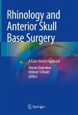 Rhinology and Anterior Skull Base Surgery (eBook, PDF)