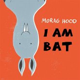 I Am Bat (eBook, ePUB)