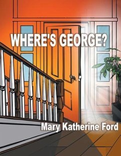 Where's George? (eBook, ePUB) - Ford, Mary Katherine